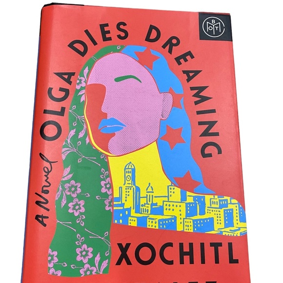 Olga dies dreaming hardback book by Xochitl Gonzalez - Picture 1 of 6